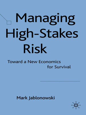 cover image of Managing High-Stakes Risk